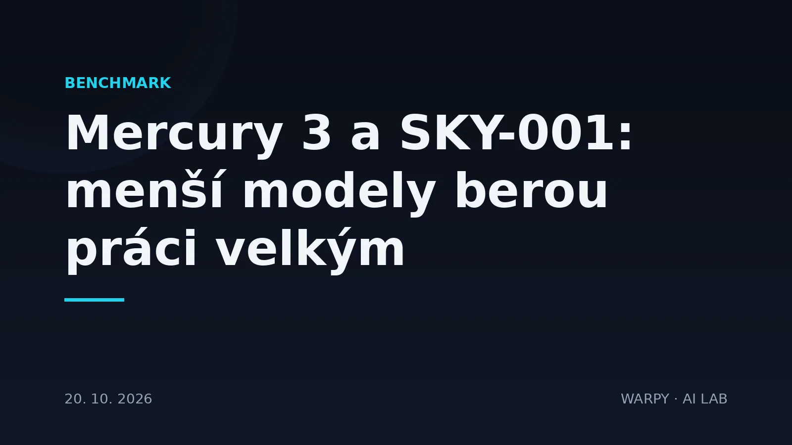 Tmavý abstraktní obrázek s nápisem o dvou specializovaných modelech Mercury 3 a SKY-001